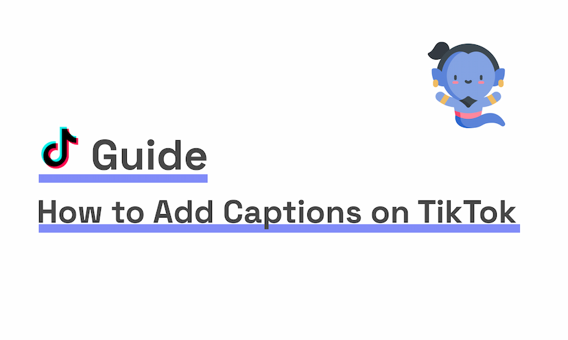 How to Add Captions on TikTok